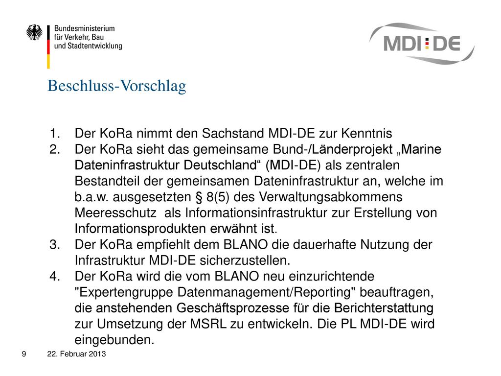 Beschluss-Vorschlag Der KoRa nimmt den Sachstand MDI-DE zur Kenntnis