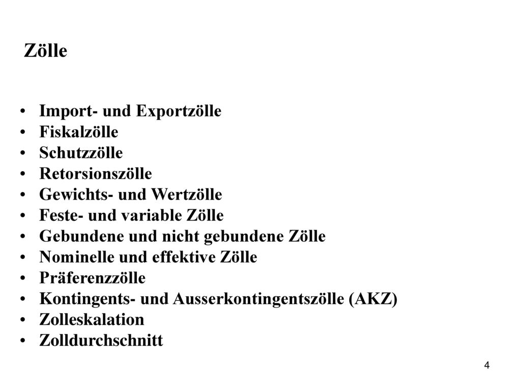 Zölle Import- und Exportzölle Fiskalzölle Schutzzölle Retorsionszölle