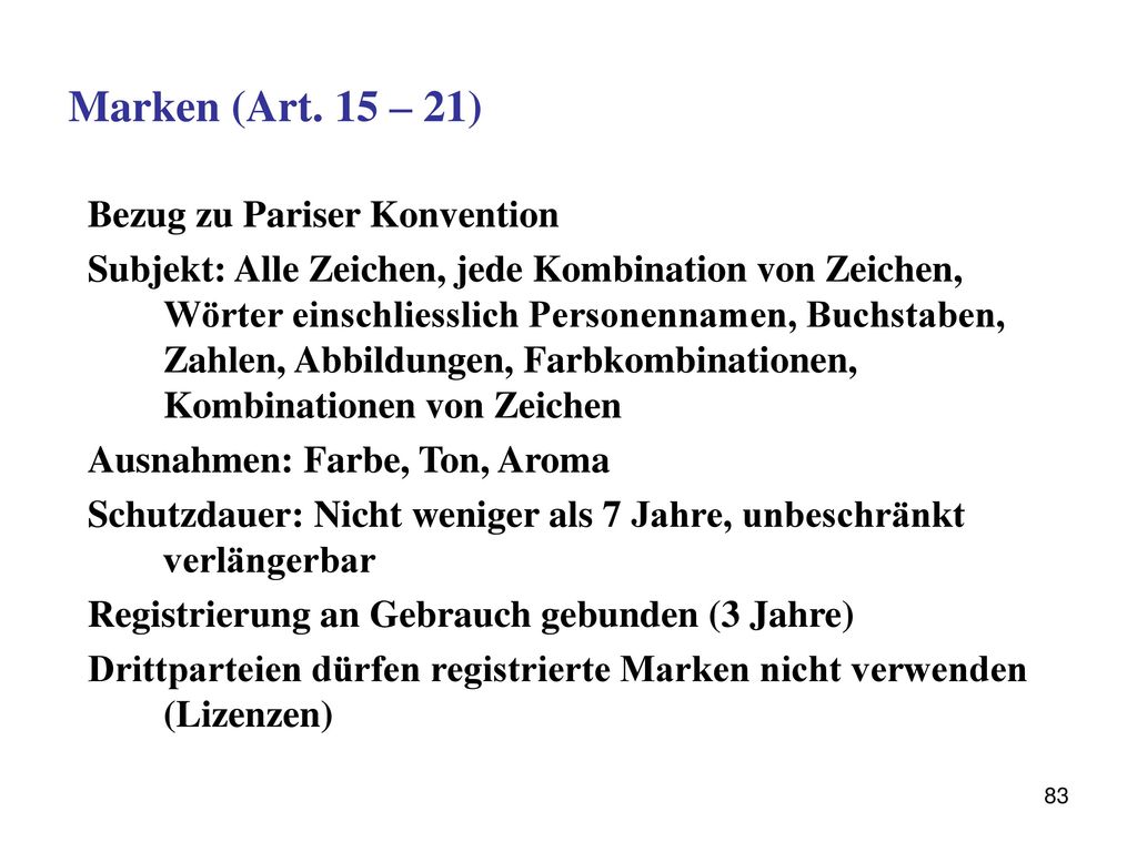 Marken (Art. 15 – 21) Bezug zu Pariser Konvention