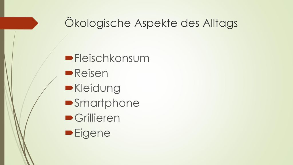 Ökologische Aspekte des Alltags