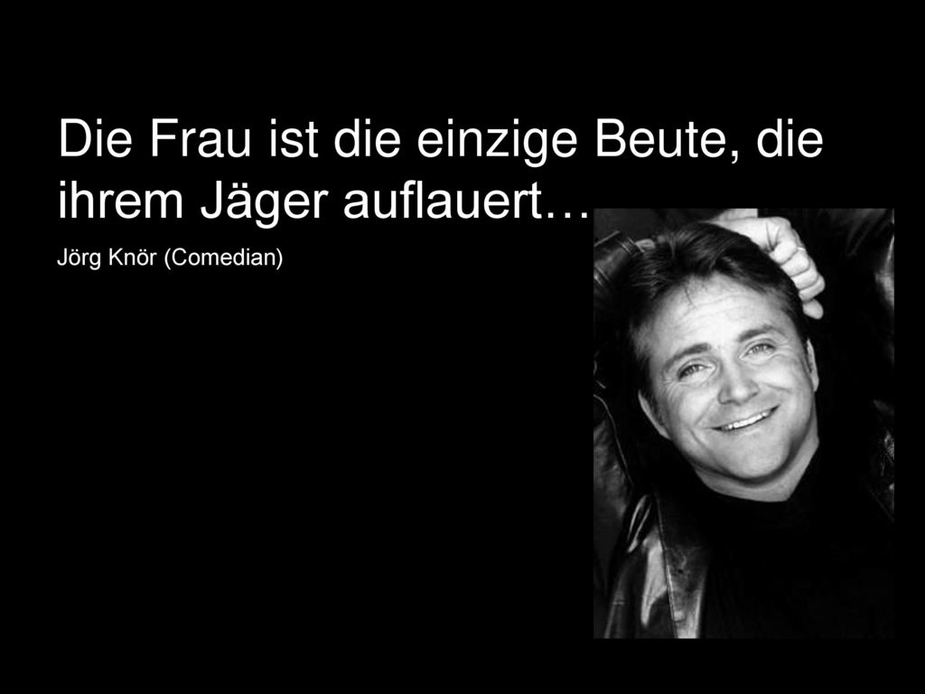 Die Frau ist die einzige Beute, die ihrem Jäger auflauert…