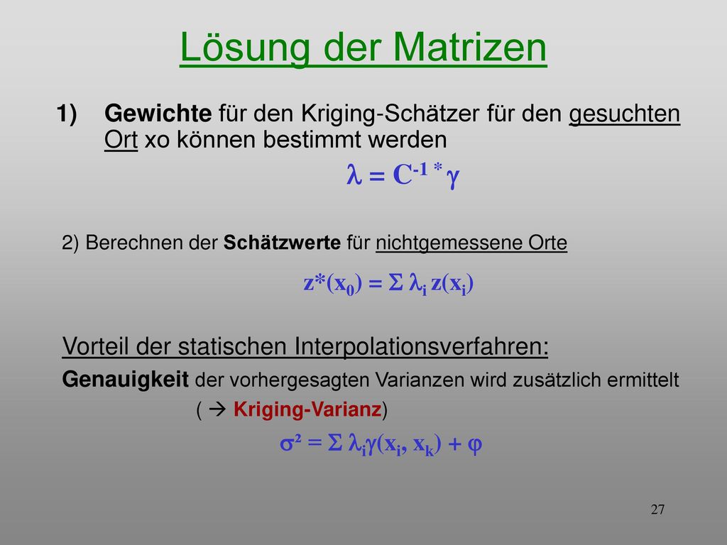 Lösung der Matrizen  = C-1 *  z*(x0) =  i z(xi)