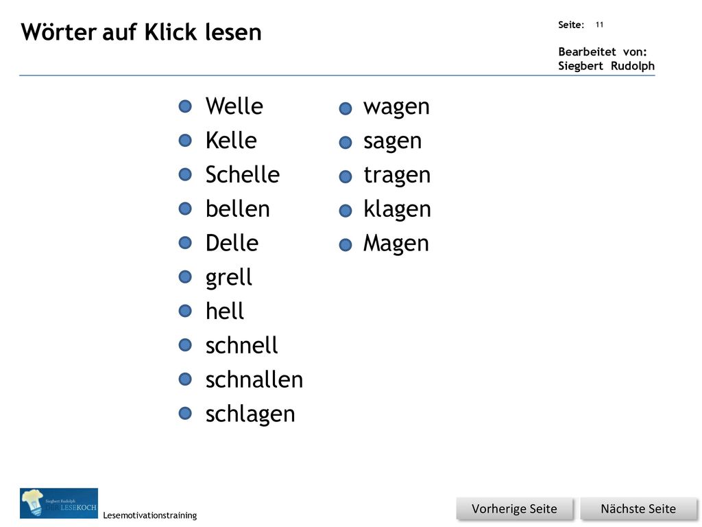 Wörter auf Klick lesen Welle wagen Kelle sagen Schelle tragen bellen
