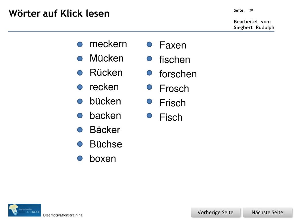 Wörter auf Klick lesen meckern Faxen Mücken fischen Rücken forschen