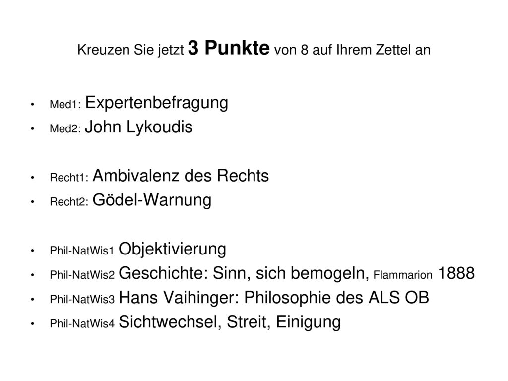 Kreuzen Sie jetzt 3 Punkte von 8 auf Ihrem Zettel an