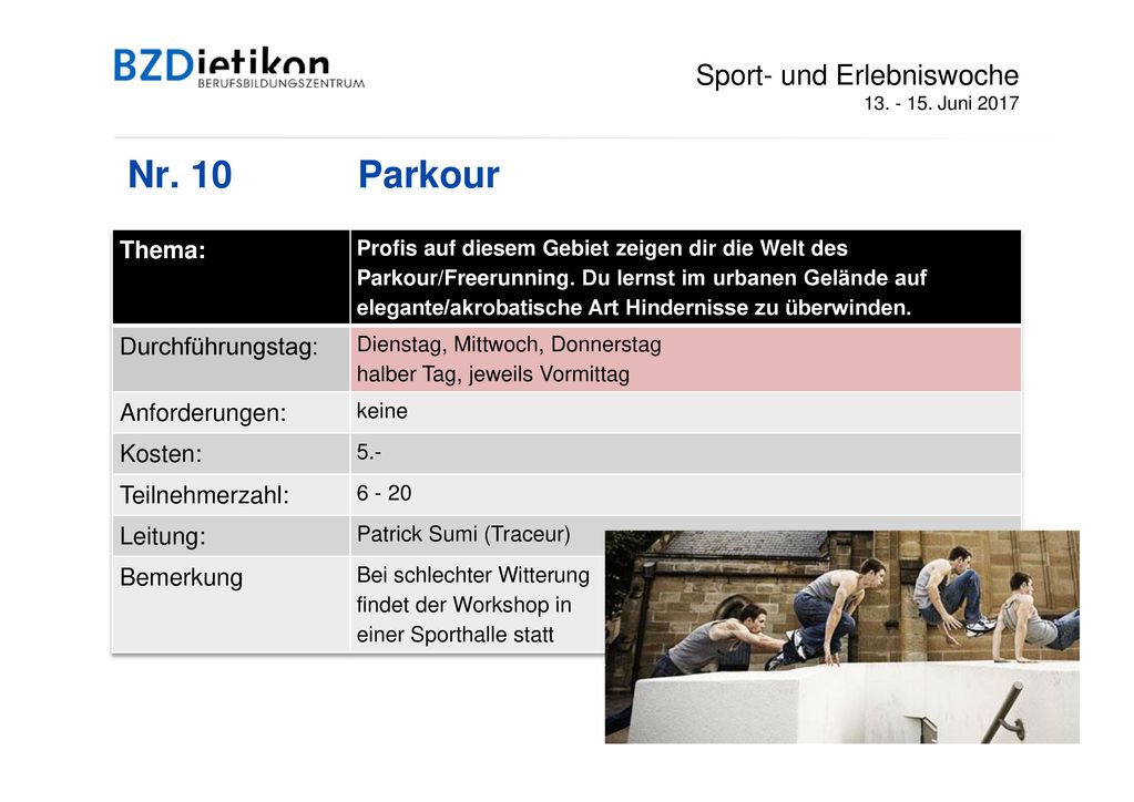 Nr. 10 Parkour Sport- und Erlebniswoche Thema: Durchführungstag: