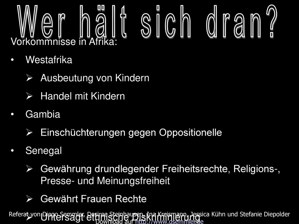 Wer hält sich dran Vorkommnisse in Afrika: Westafrika. Ausbeutung von Kindern. Handel mit Kindern.