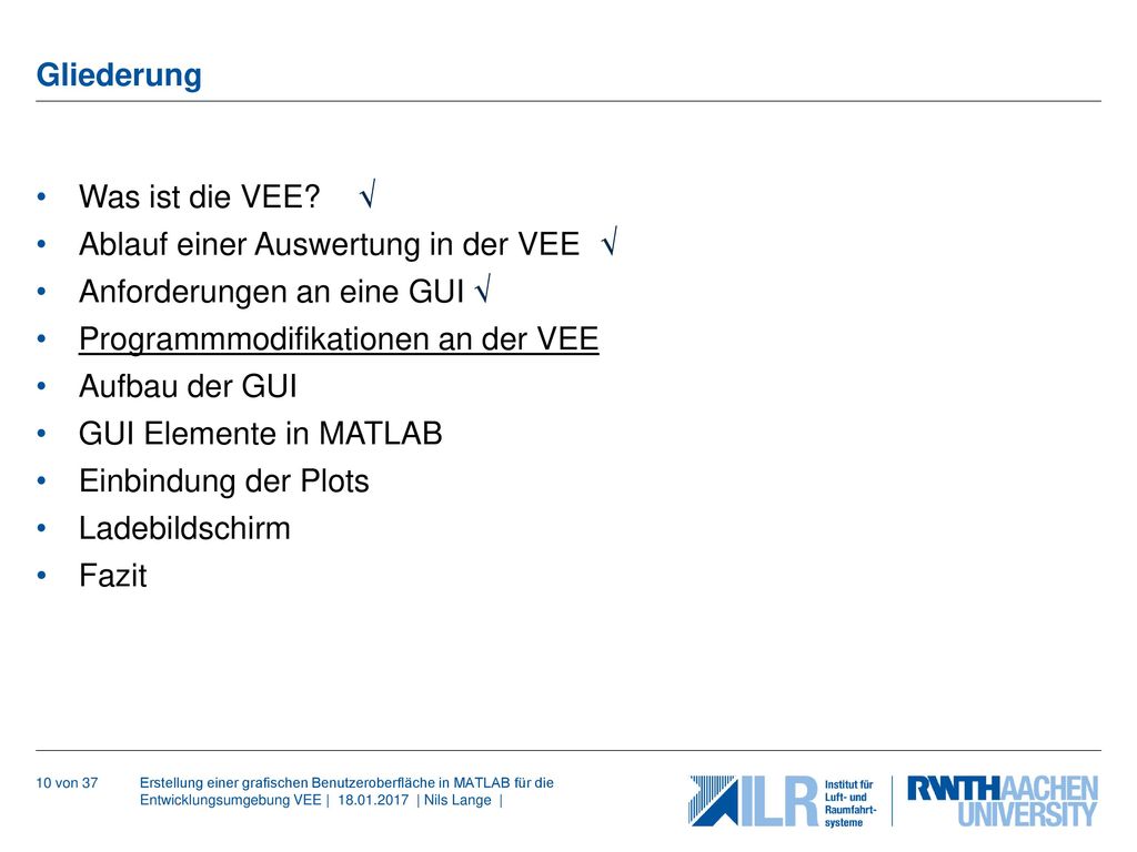 Ablauf einer Auswertung in der VEE √ Anforderungen an eine GUI √