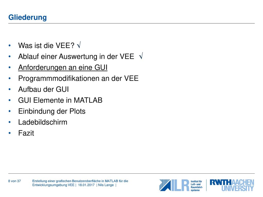 Ablauf einer Auswertung in der VEE √ Anforderungen an eine GUI