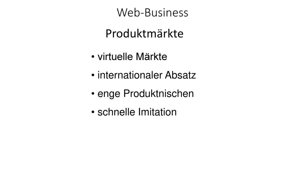 Web-Business Produktmärkte virtuelle Märkte internationaler Absatz