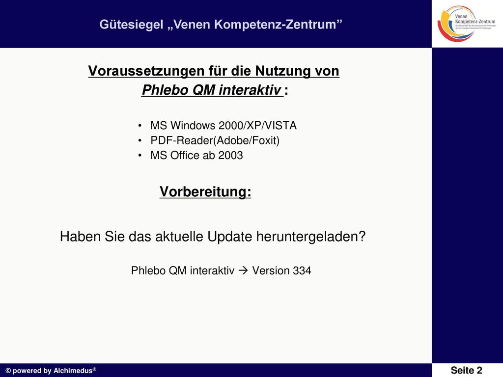 Voraussetzungen für die Nutzung von Phlebo QM interaktiv :