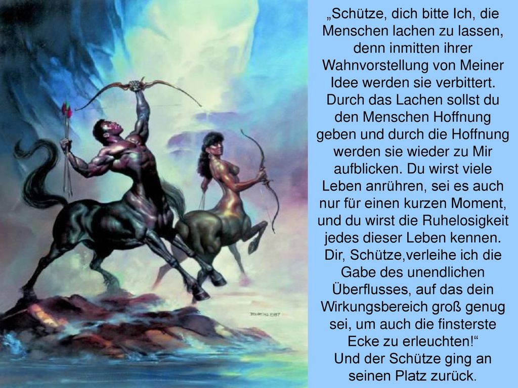 „Schütze, dich bitte Ich, die Menschen lachen zu lassen, denn inmitten ihrer Wahnvorstellung von Meiner Idee werden sie verbittert.