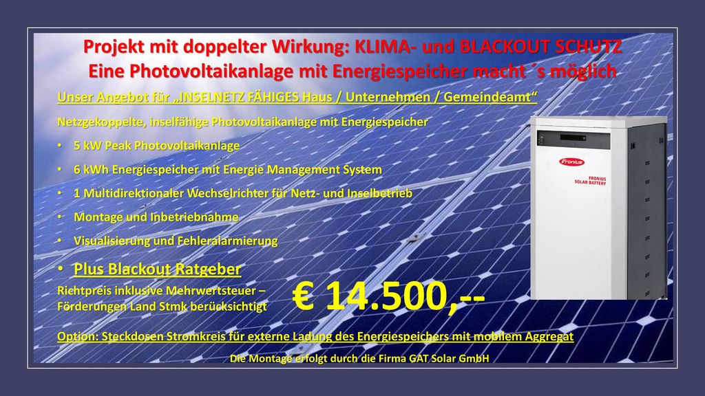 € ,-- Projekt mit doppelter Wirkung: KLIMA- und BLACKOUT SCHUTZ