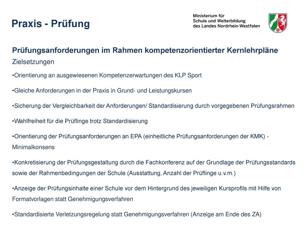 Praxis - Prüfung Prüfungsanforderungen im Rahmen kompetenzorientierter Kernlehrpläne. Zielsetzungen.