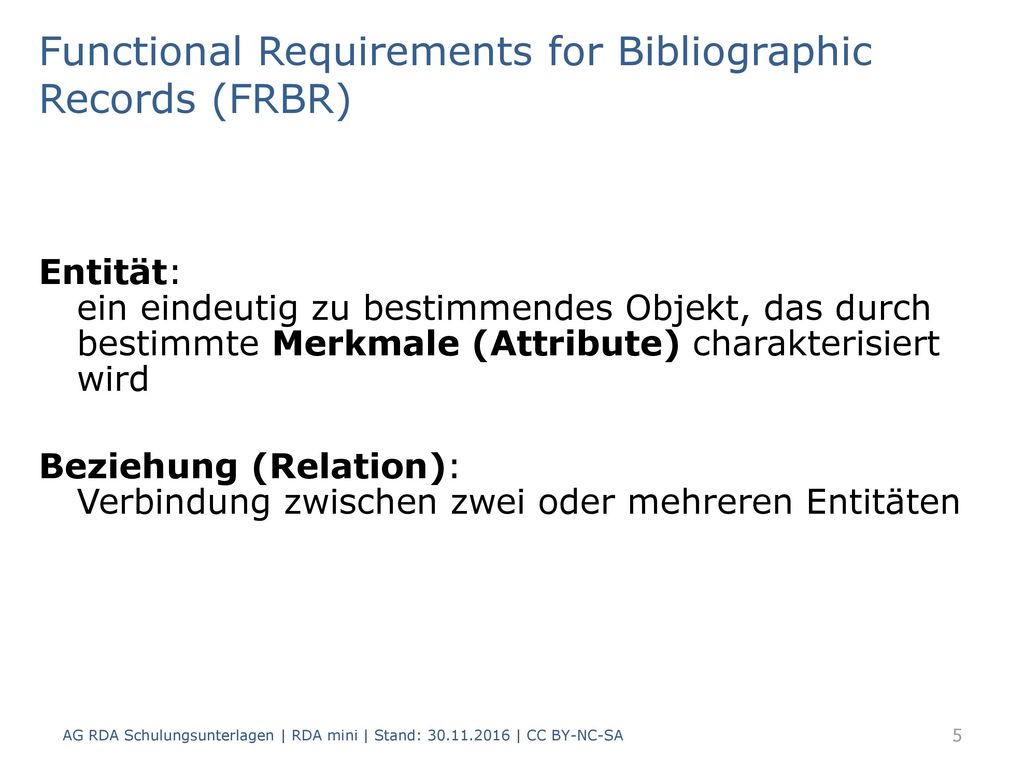 Functional Requirements for Bibliographic Records (FRBR)