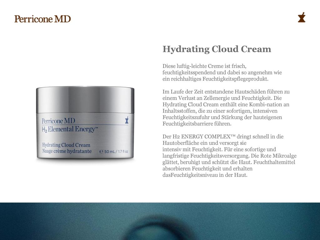 Hydrating Cloud Cream Diese luftig-leichte Creme ist frisch, feuchtigkeitsspendend und dabei so angenehm wie.