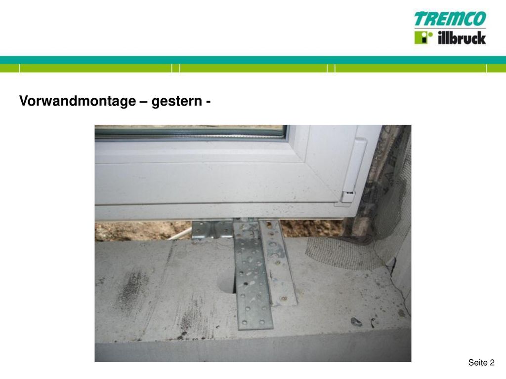 Vorwandmontage – gestern -