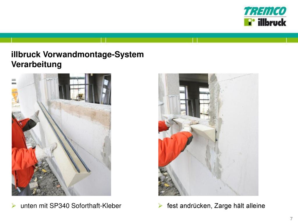 illbruck Vorwandmontage-System Verarbeitung