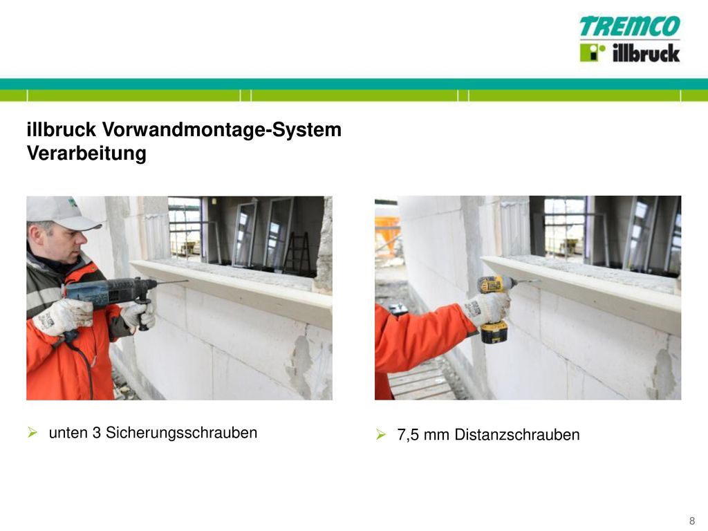 illbruck Vorwandmontage-System Verarbeitung