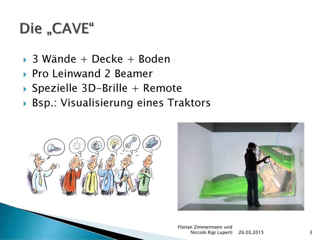 Die „CAVE 3 Wände + Decke + Boden Pro Leinwand 2 Beamer