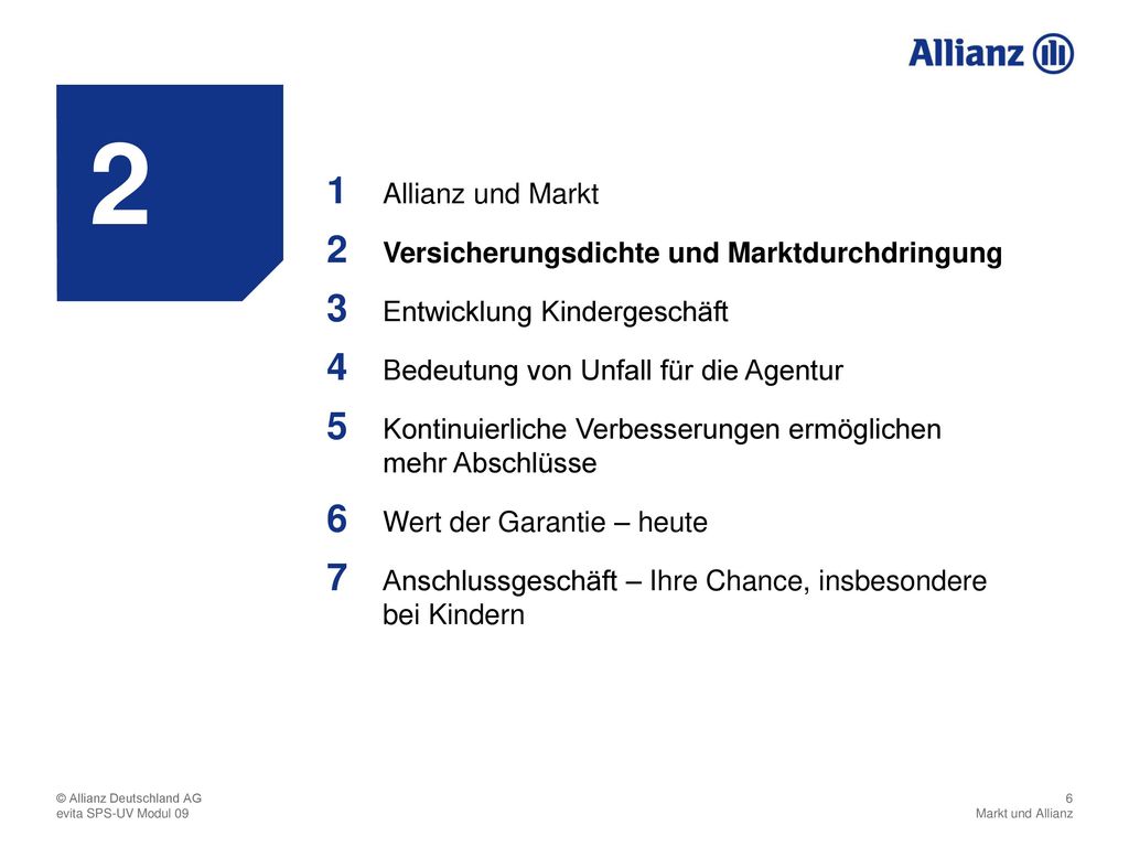 2 Allianz und Markt. 1. Versicherungsdichte und Marktdurchdringung. 2. Entwicklung Kindergeschäft.