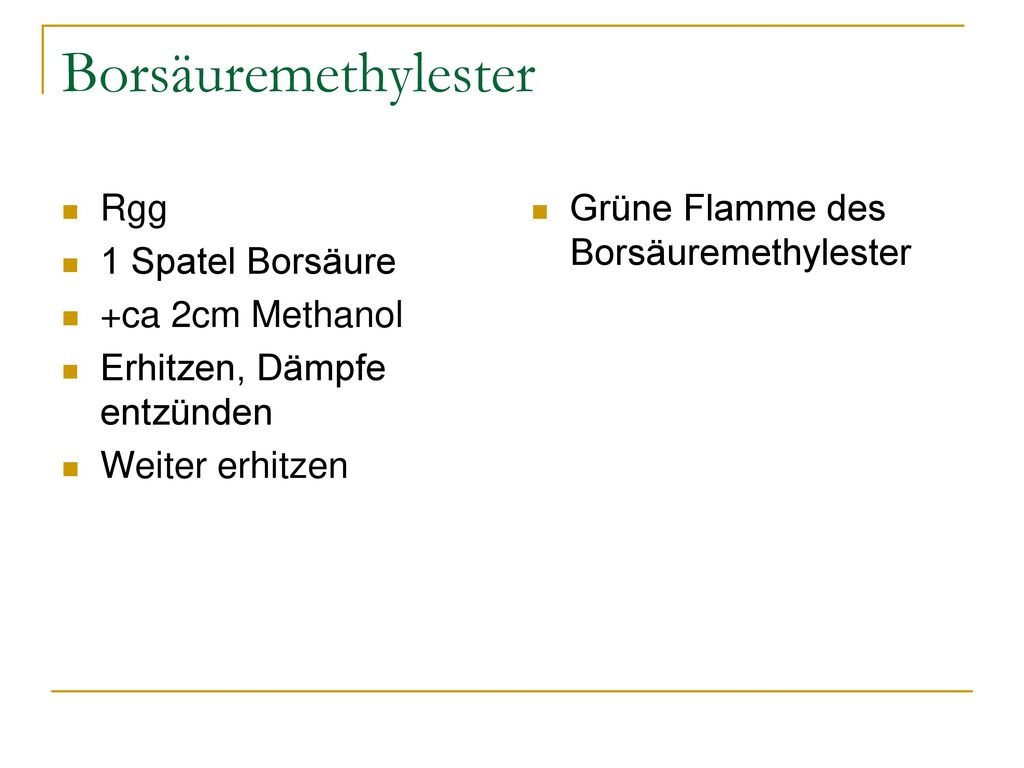 Borsäuremethylester Rgg 1 Spatel Borsäure +ca 2cm Methanol