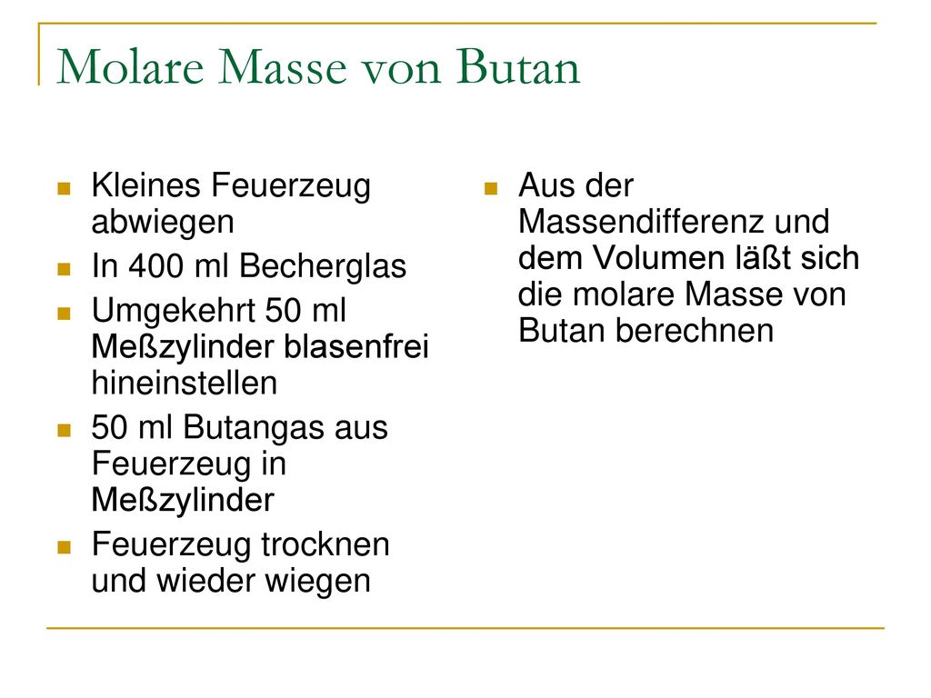 Molare Masse von Butan Kleines Feuerzeug abwiegen In 400 ml Becherglas