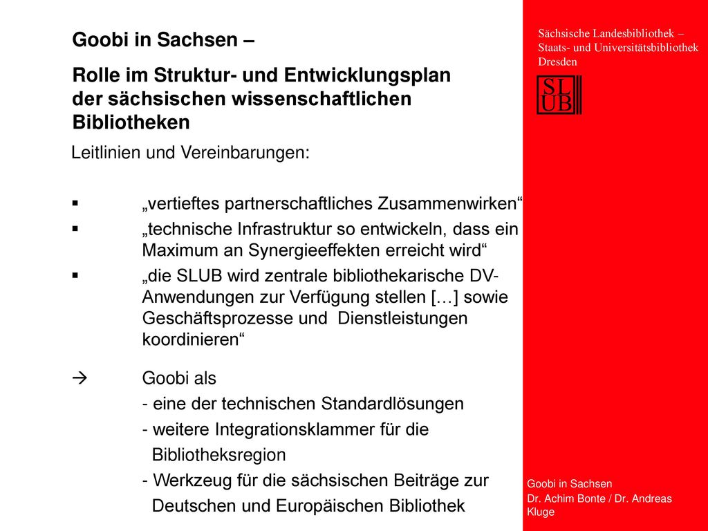 Goobi in Sachsen – Rolle im Struktur- und Entwicklungsplan der sächsischen wissenschaftlichen Bibliotheken.
