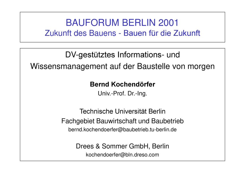 BAUFORUM BERLIN 2001 Zukunft des Bauens - Bauen für die Zukunft