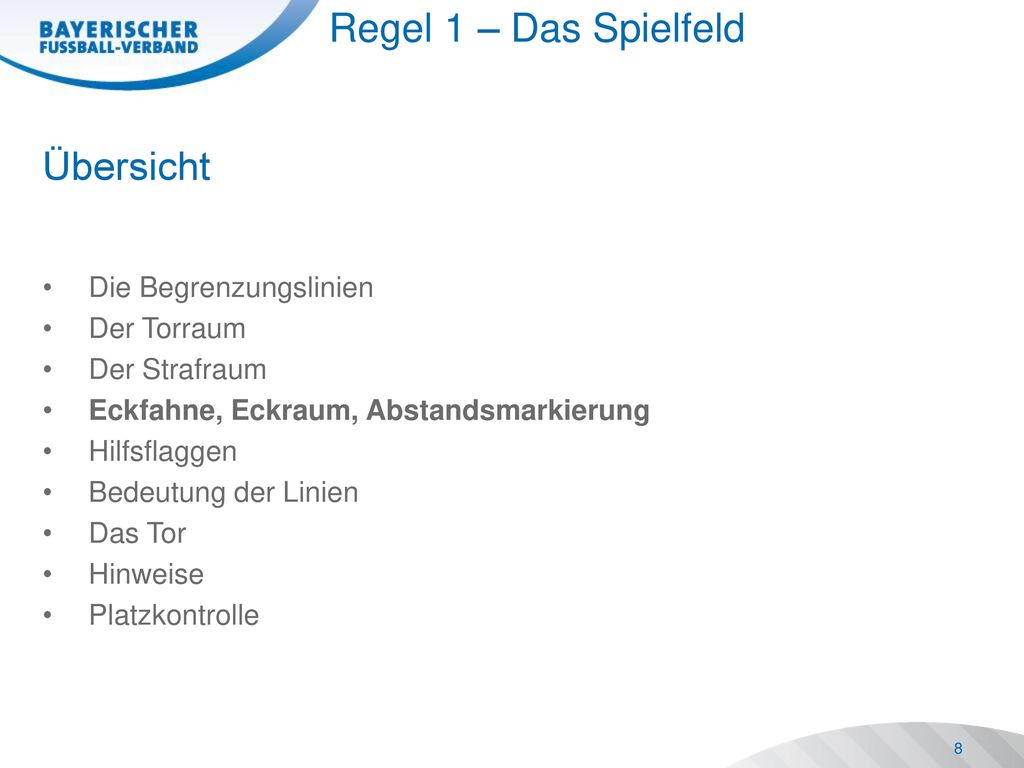 Regel 1 – Das Spielfeld Übersicht Die Begrenzungslinien Der Torraum