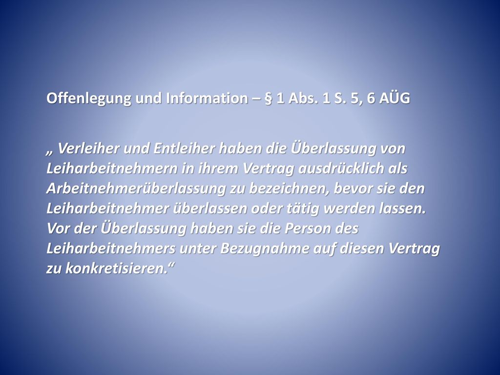Offenlegung und Information – § 1 Abs. 1 S. 5, 6 AÜG