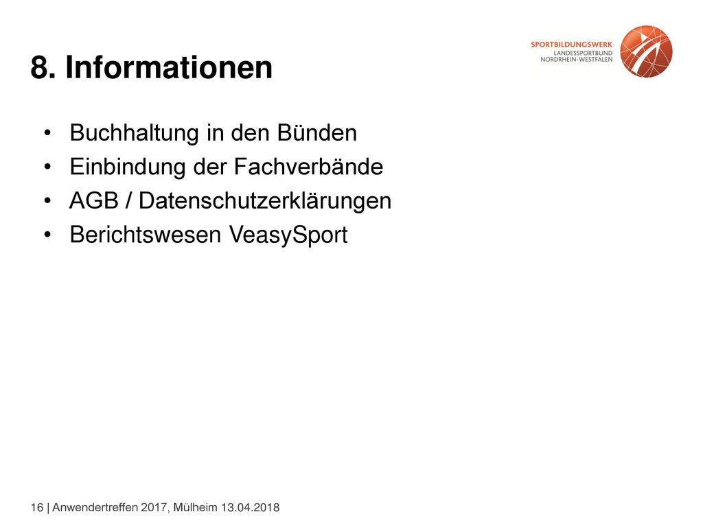 8. Informationen Buchhaltung in den Bünden Einbindung der Fachverbände