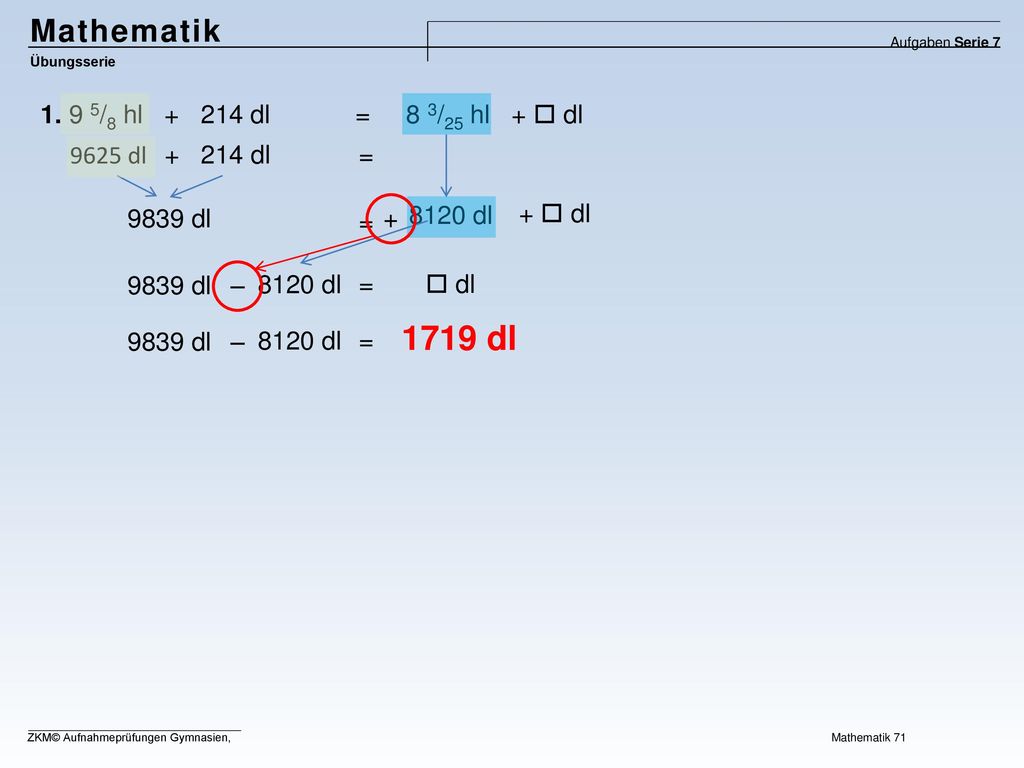 1719 dl Mathematik /8 hl dl = 8 3/25 hl +  dl