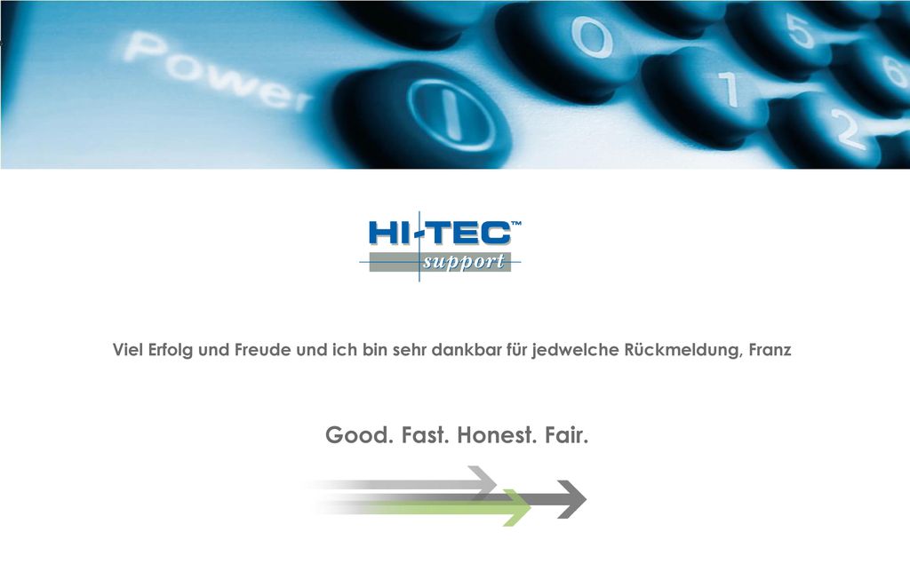 Viel Erfolg und Freude und ich bin sehr dankbar für jedwelche Rückmeldung, Franz