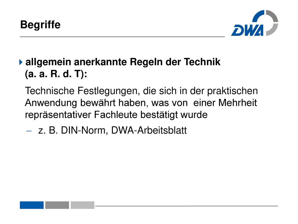 Begriffe allgemein anerkannte Regeln der Technik (a. a. R. d. T):