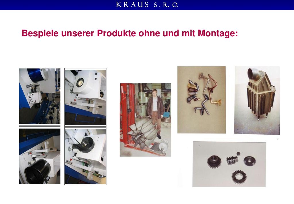 Bespiele unserer Produkte ohne und mit Montage:
