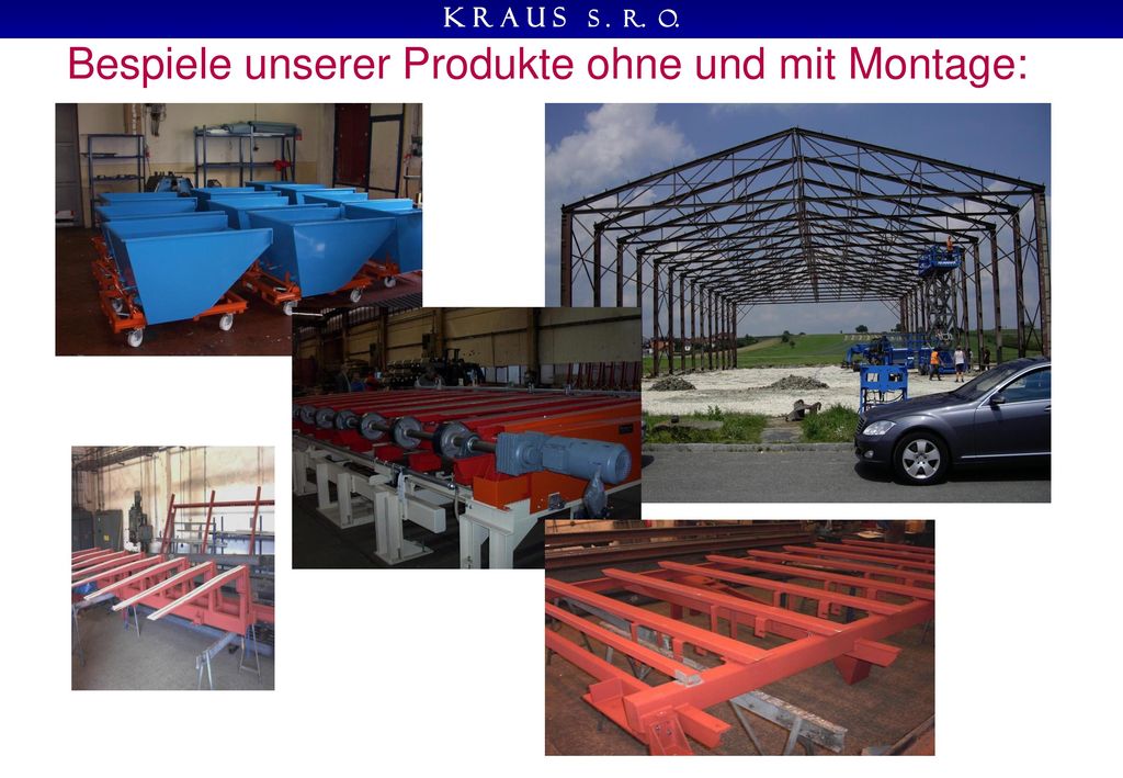 Bespiele unserer Produkte ohne und mit Montage: