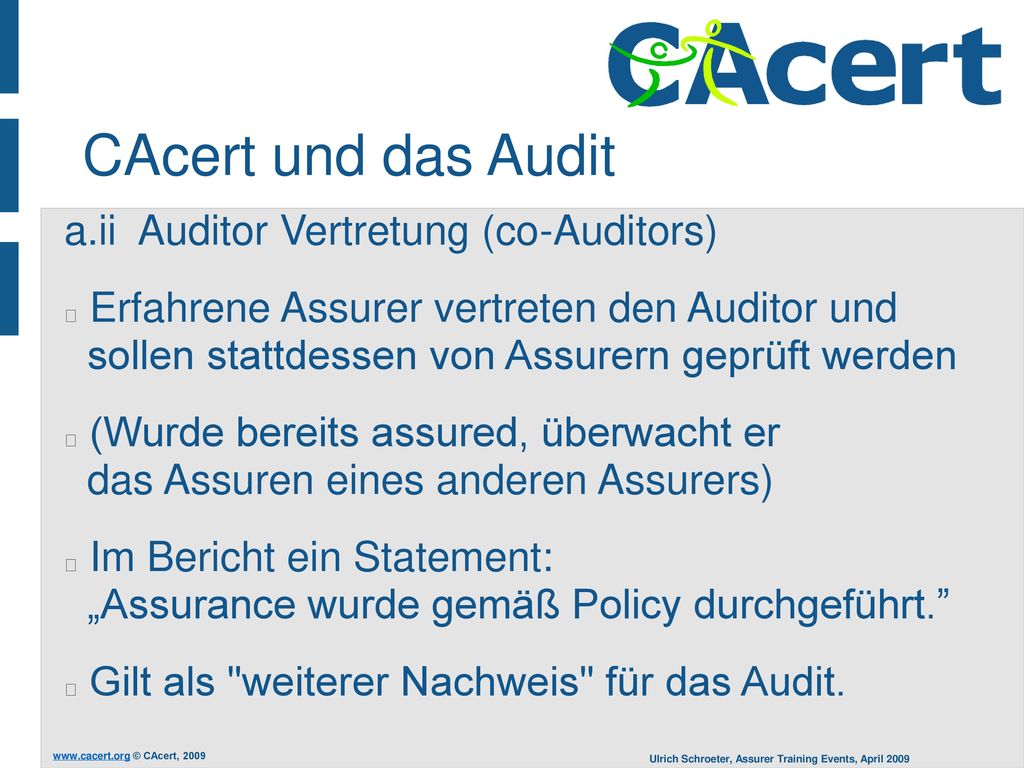 CAcert und das Audit a.ii Auditor Vertretung (co-Auditors)