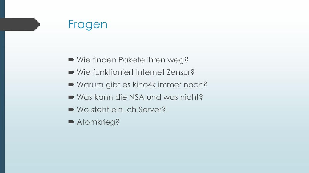 Fragen Wie finden Pakete ihren weg Wie funktioniert Internet Zensur