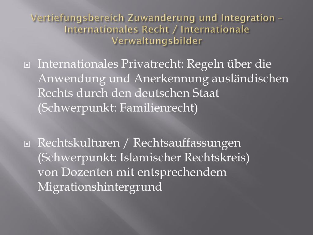 Vertiefungsbereich Zuwanderung und Integration – Internationales Recht / Internationale Verwaltungsbilder