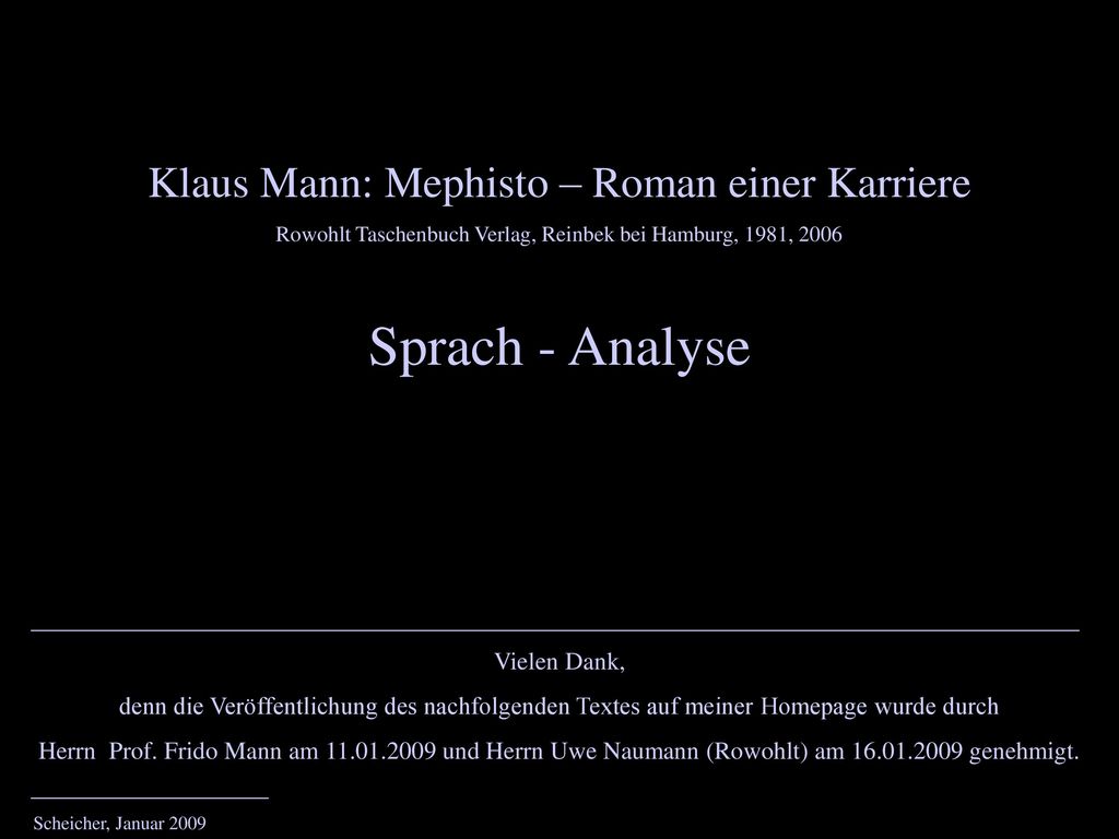 Sprach - Analyse Klaus Mann: Mephisto – Roman einer Karriere