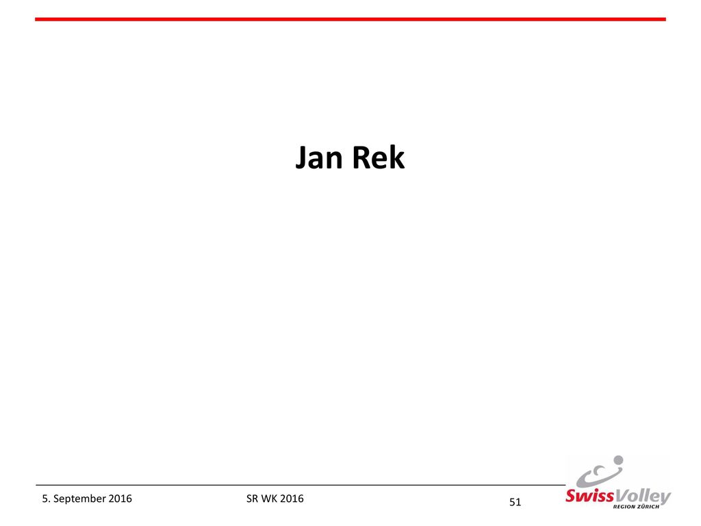 Jan Rek 5. September 2016 SR WK 2016