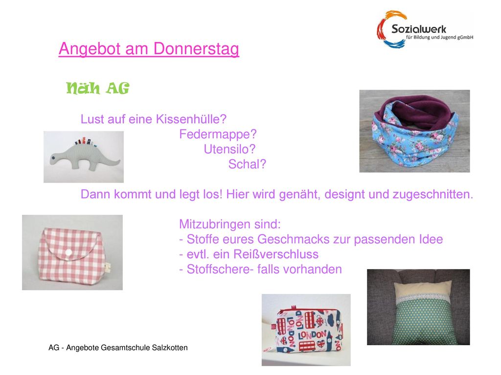 Angebot am Donnerstag Näh AG Lust auf eine Kissenhülle Federmappe