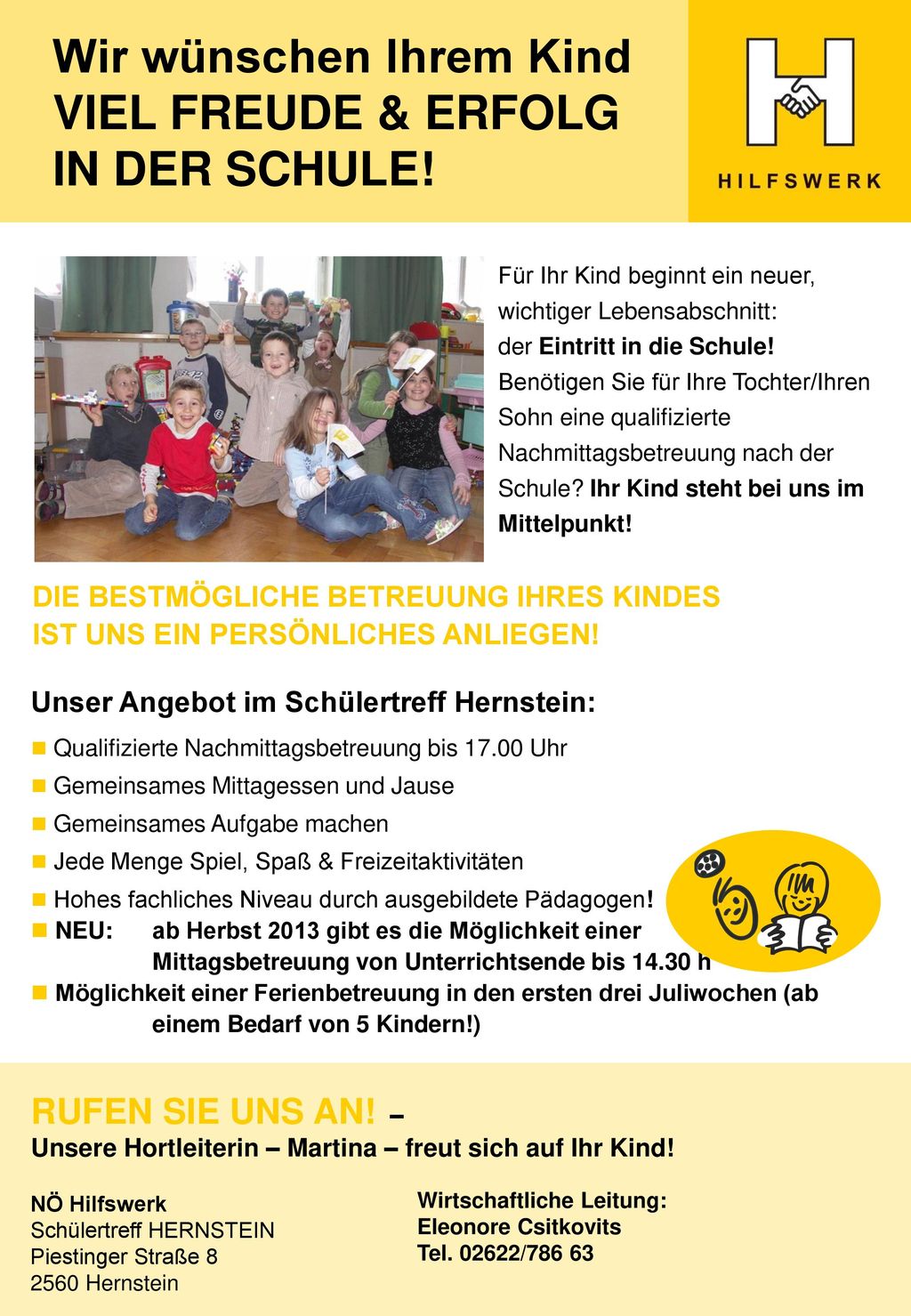 Wir wünschen Ihrem Kind VIEL FREUDE & ERFOLG IN DER SCHULE!