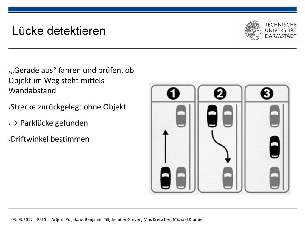 Lücke detektieren „Gerade aus fahren und prüfen, ob Objekt im Weg steht mittels Wandabstand. Strecke zurückgelegt ohne Objekt.