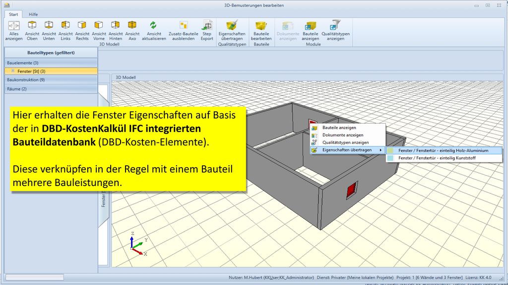 Hier erhalten die Fenster Eigenschaften auf Basis der in DBD-KostenKalkül IFC integrierten Bauteildatenbank (DBD-Kosten-Elemente).