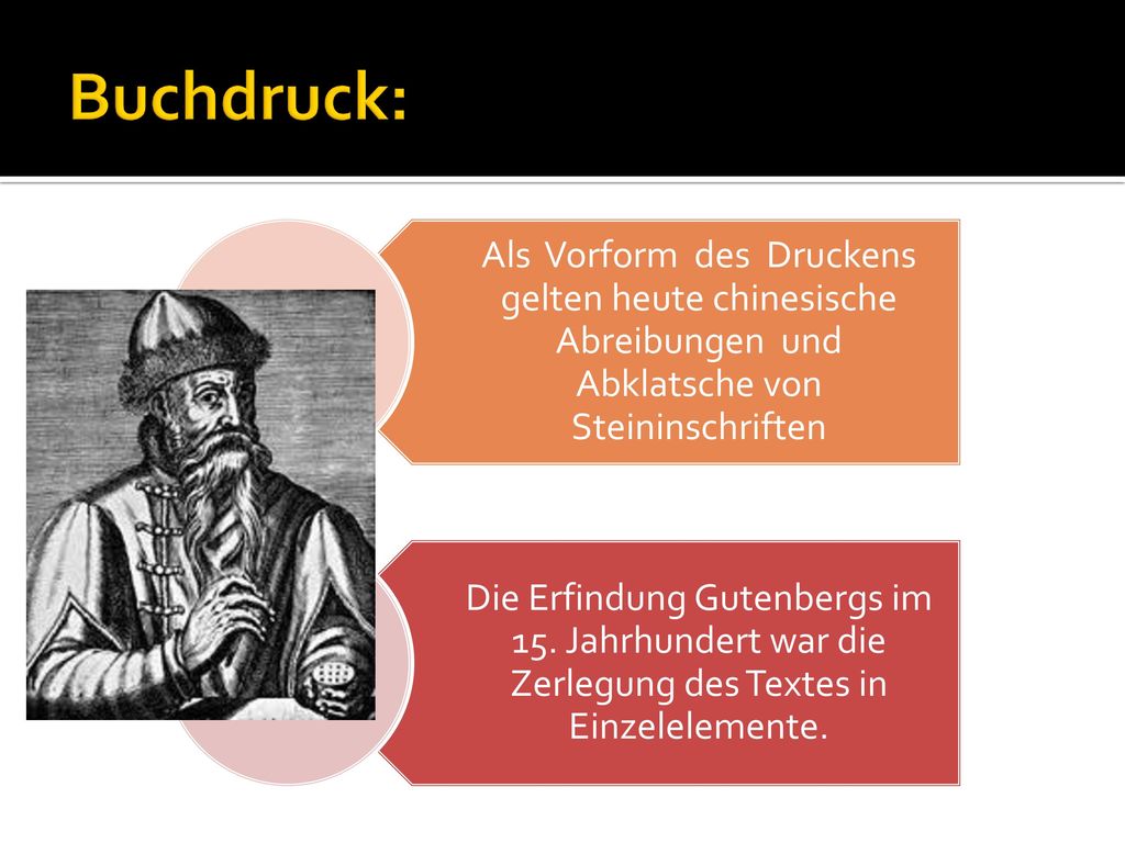 Buchdruck: Als Vorform des Druckens gelten heute chinesische Abreibungen und Abklatsche von Steininschriften.