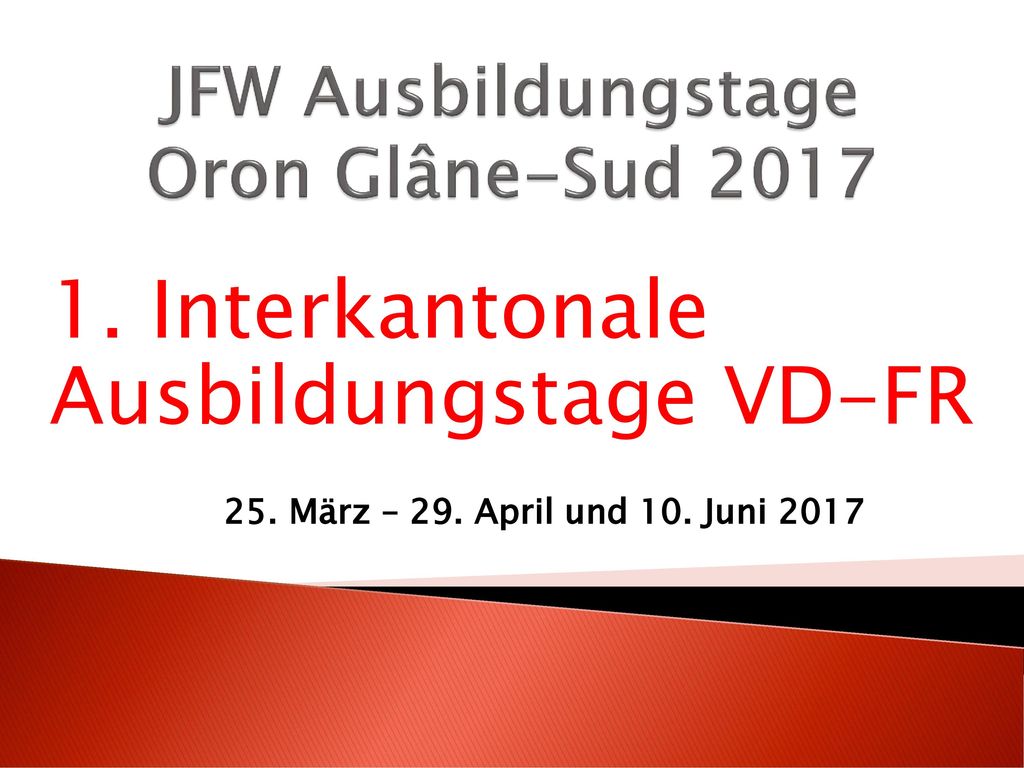 JFW Ausbildungstage Oron Glâne-Sud 2017