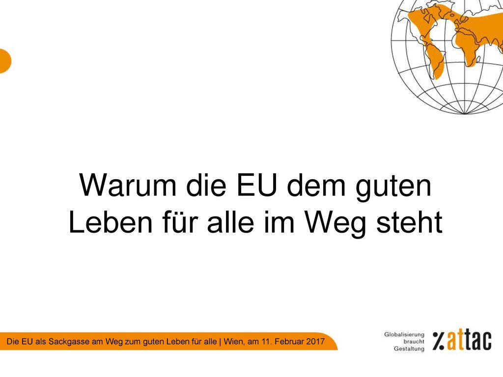 Warum die EU dem guten Leben für alle im Weg steht