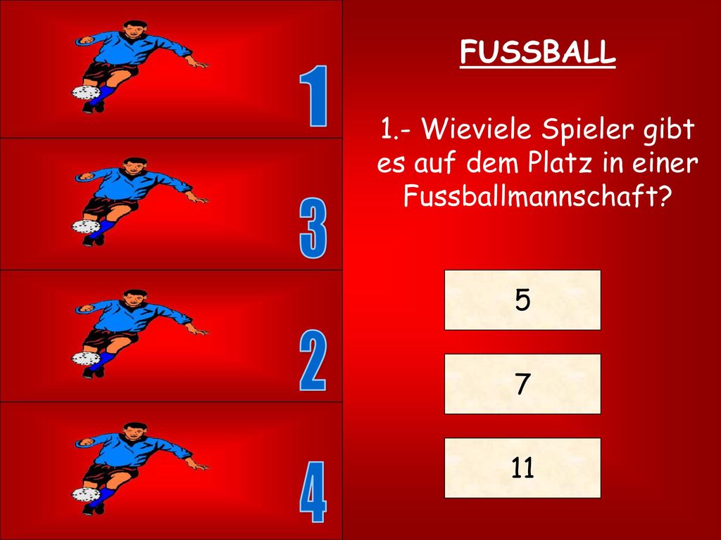 FUSSBALL Wieviele Spieler gibt es auf dem Platz in einer Fussballmannschaft